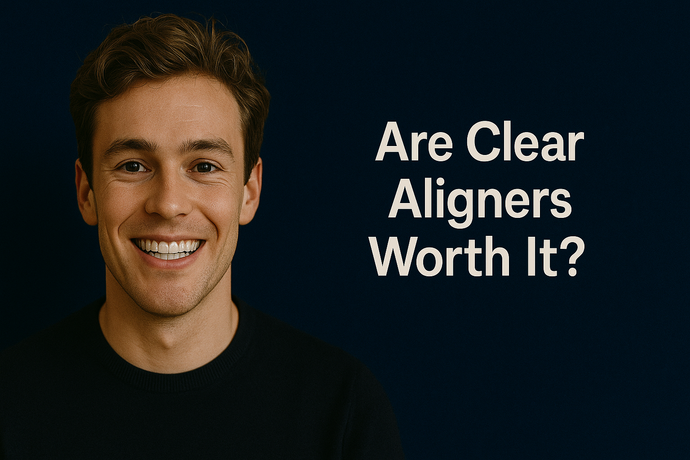 Are Clear Aligners Worth It? A Confidence-First Perspective